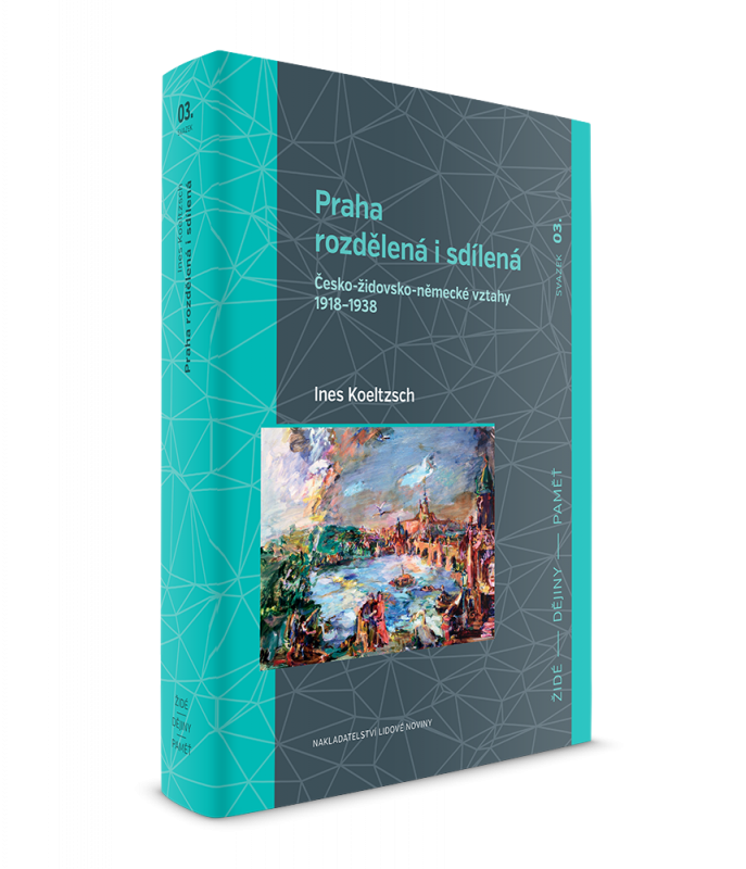 Praha rozdělená i sdílená